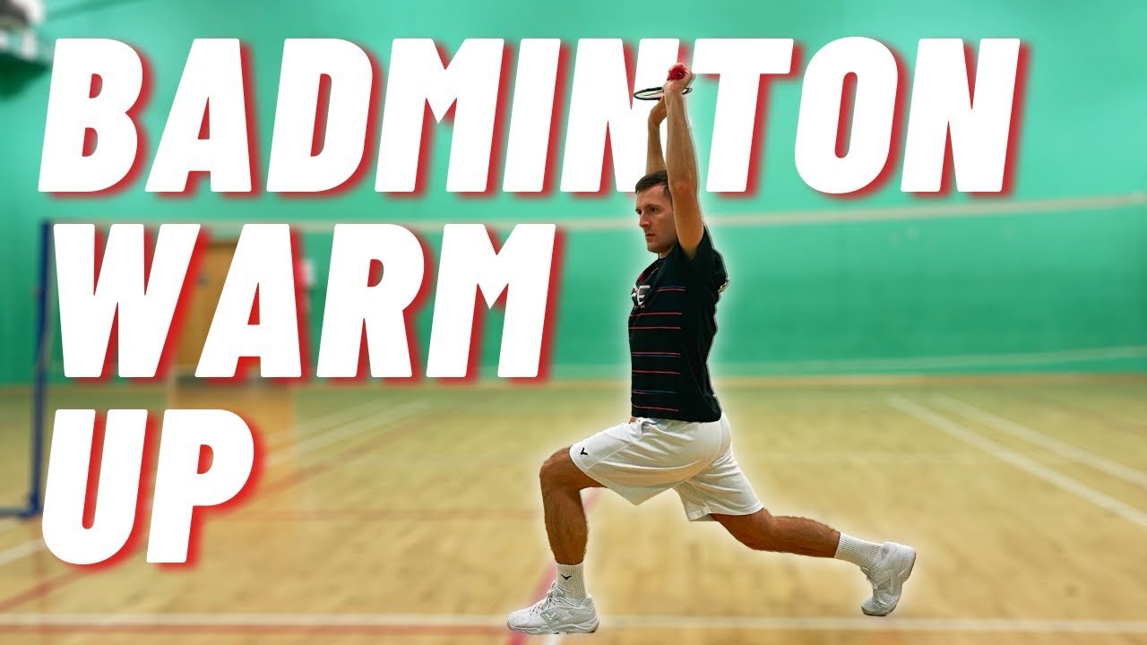 Best Pre-Game Warm-Up for Badminton Players